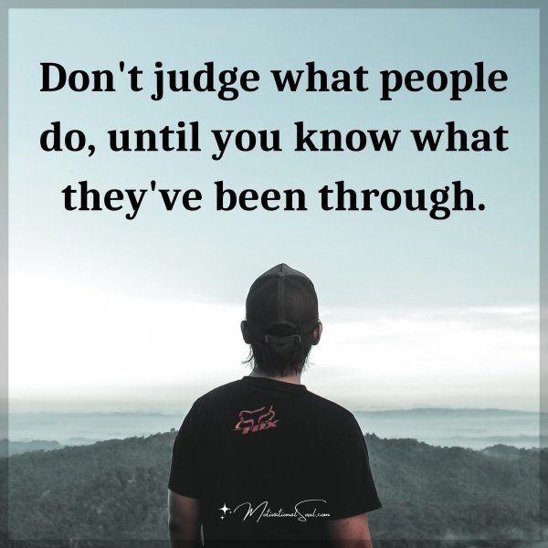 Don't judge what people do