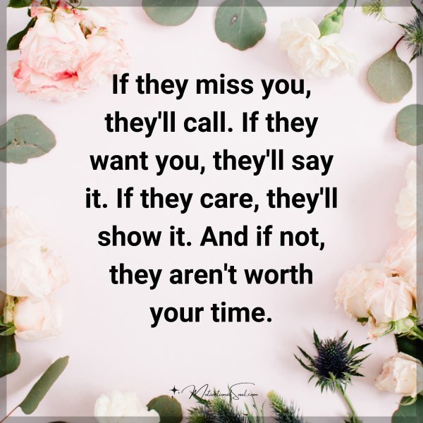 If they miss you