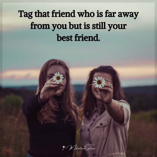 Tag that friend