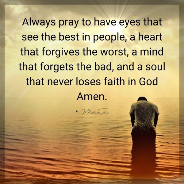 Always pray to