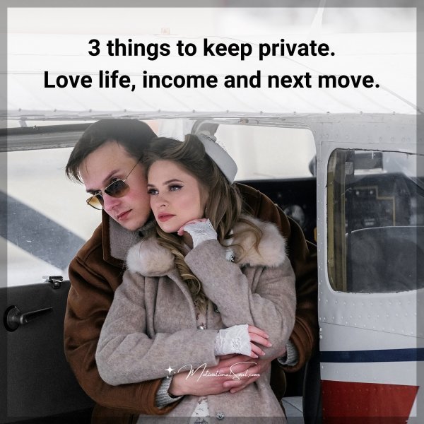 3 things to keep private.