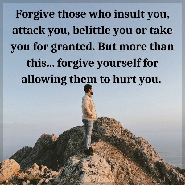 Forgive those