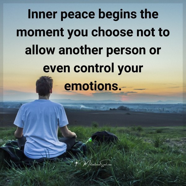Quote: Inner peace
begins the moment
you choose not to allow
