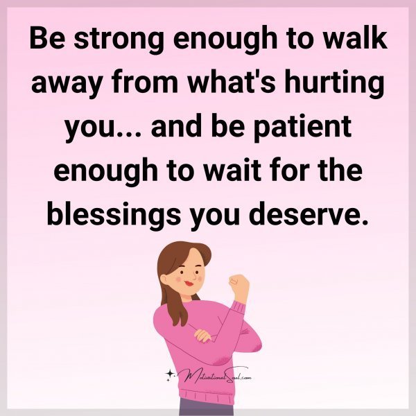 Be strong enough