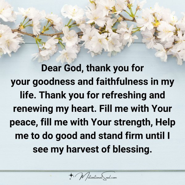 Quote: Dear God,
thank you for
your goodness
and