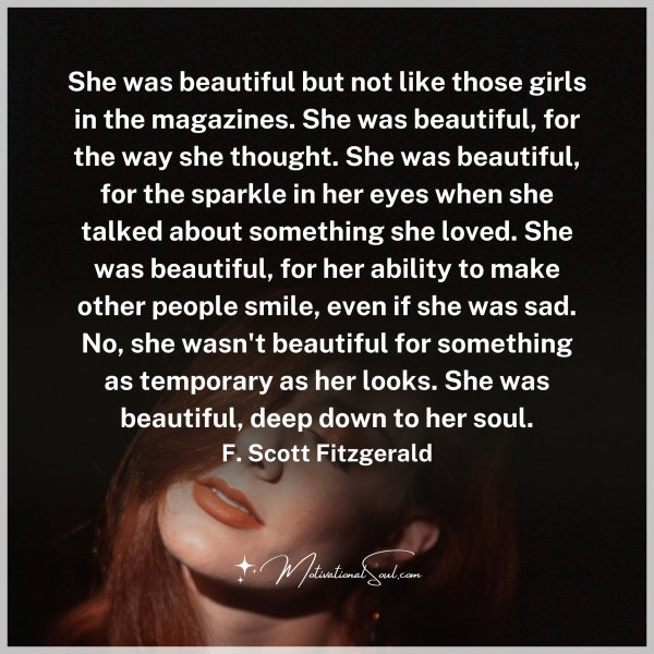 She was beautiful but not like those girls in the magazines. She was beautiful