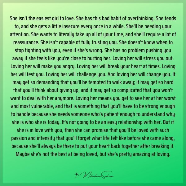 Quote: She isn’t the easiest girl to love. She has this bad habit of