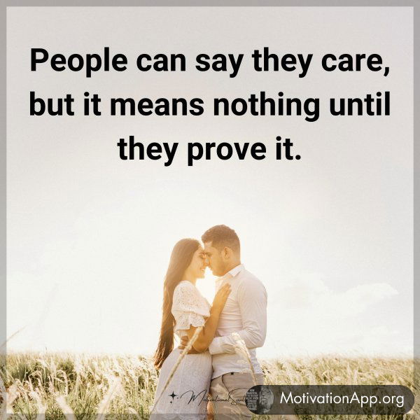 People can say they care