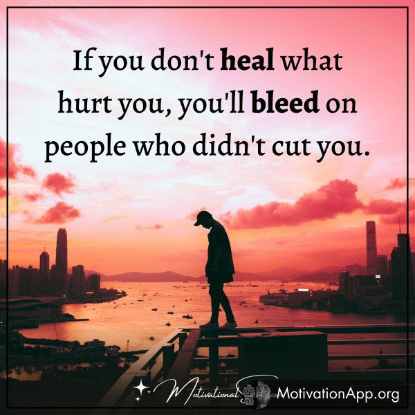 If you don't heal