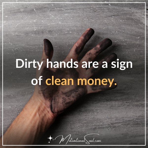Dirty Hands are