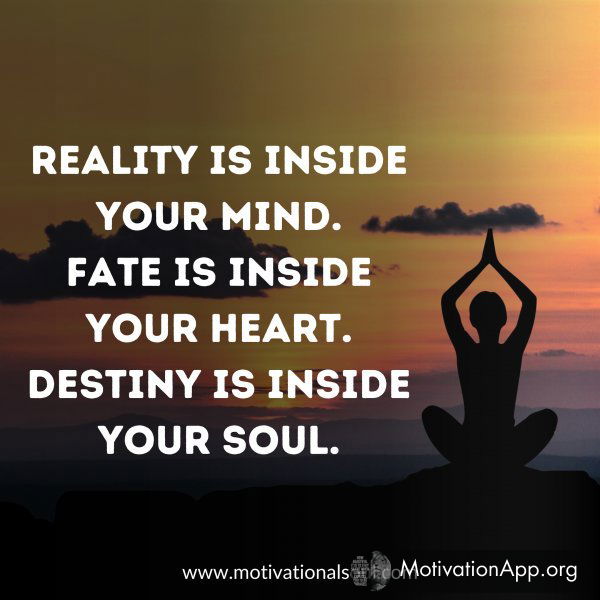 Reality is inside