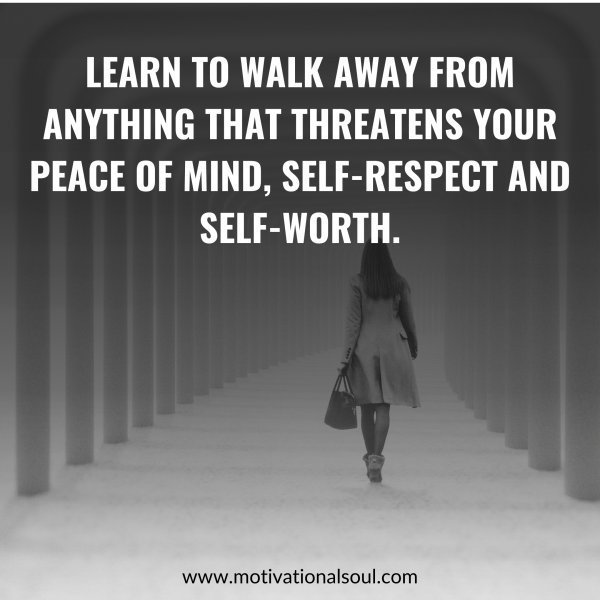 LEARN TO WALK AWAY FROM