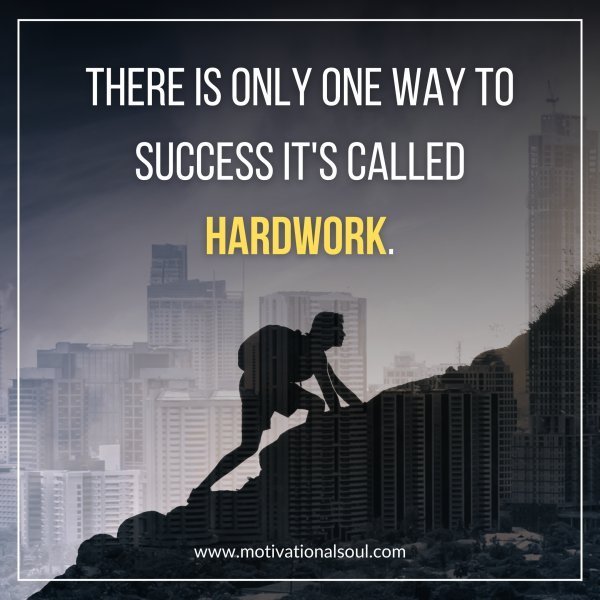 Quote: THERE IS ONLY
ONE WAY TO SUCCESS
IT’S CALLED