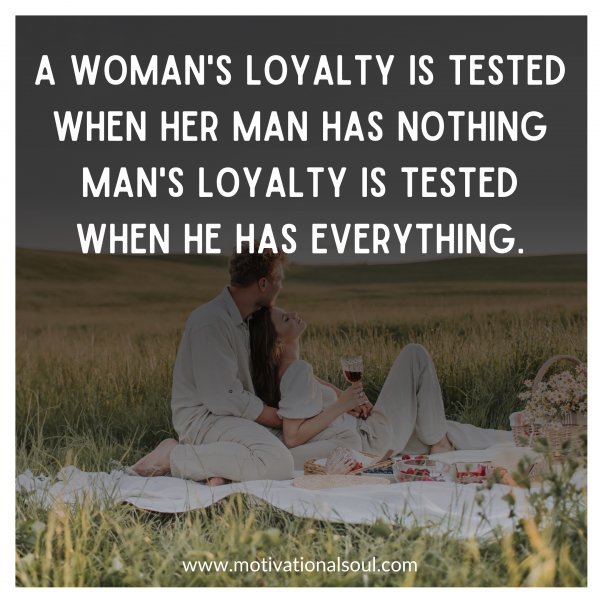 A WOMAN'S LOYALTY