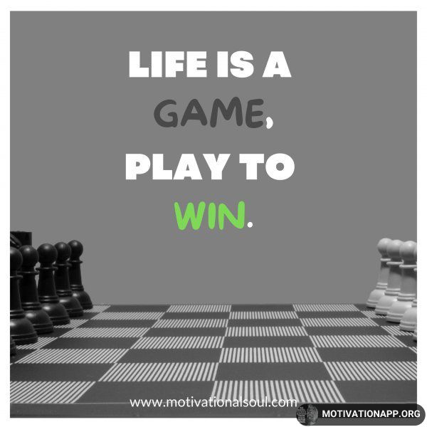 LIFE IS A GAME