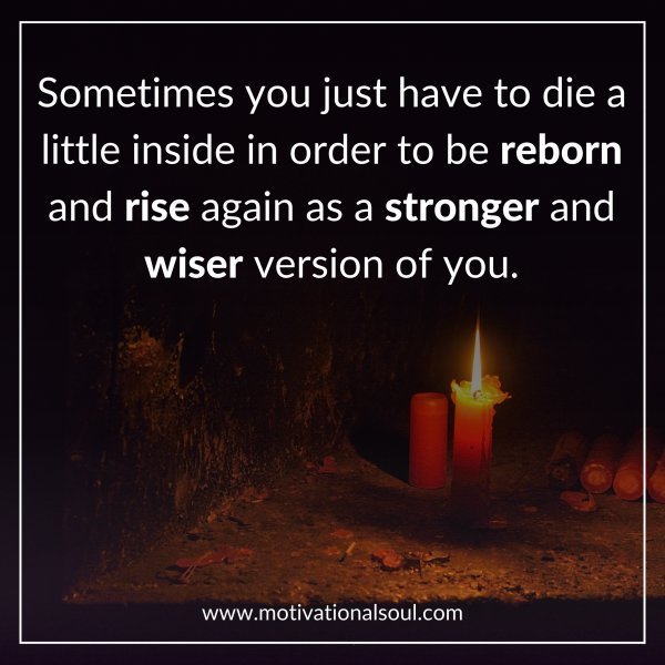 Quote: Sometimes
you just have to
die a little inside
in