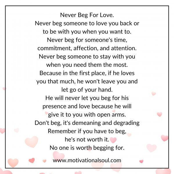 Never Beg For Love.