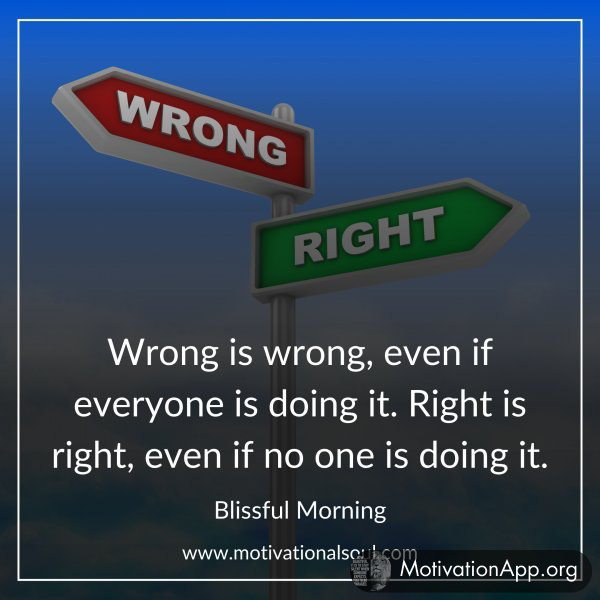 Wrong is wrong