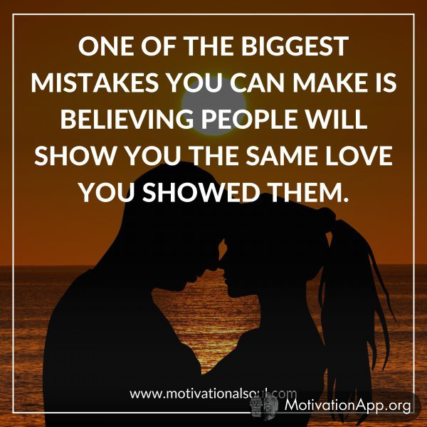 ONE OF THE BIGGEST MISTAKES