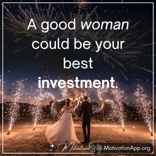 A GOOD WOMAN COULD BE