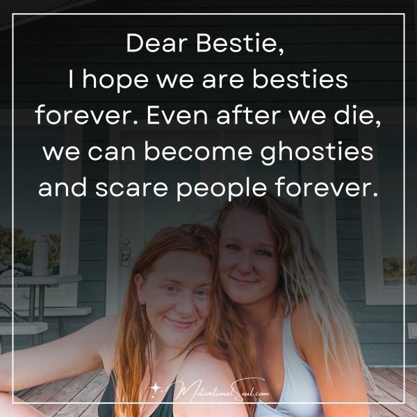 Dear Bestie