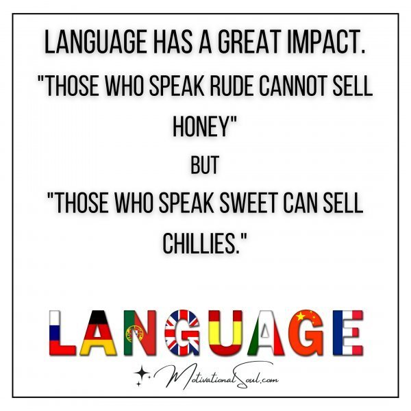 Language has a great