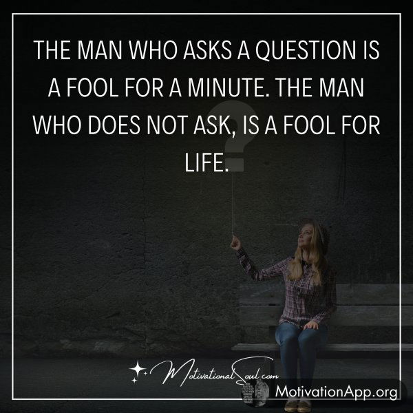 THE MAN WHO ASKS A QUESTION