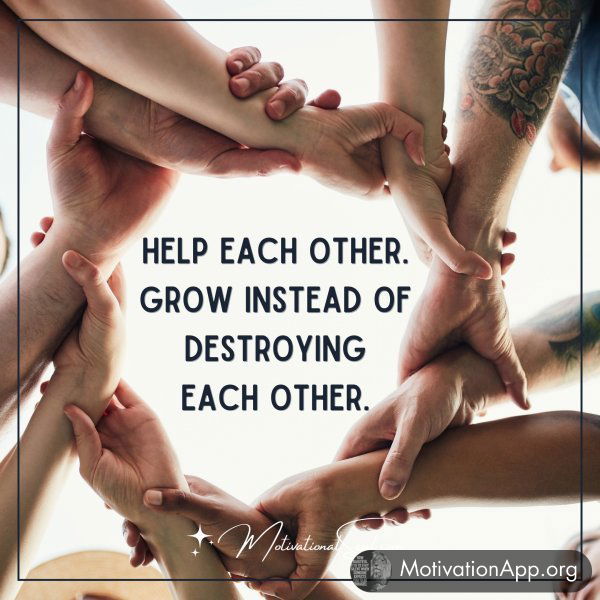 HELP EACH OTHER