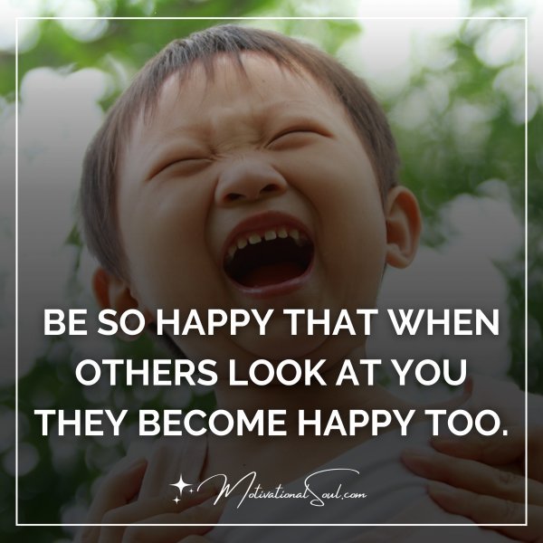 BE SO HAPPY