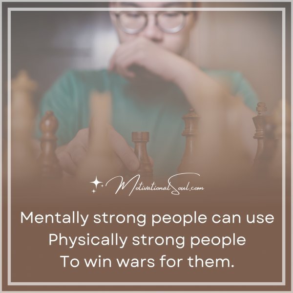 Mentally strong people can use