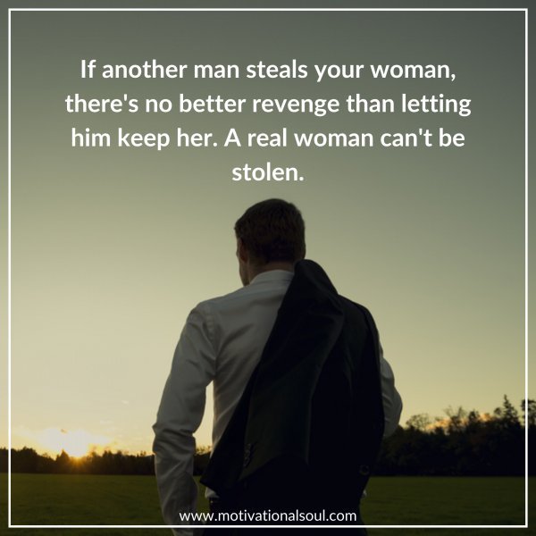 IF ANOTHER MAN STEALS