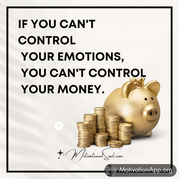 IF YOU CAN'T CONTROL