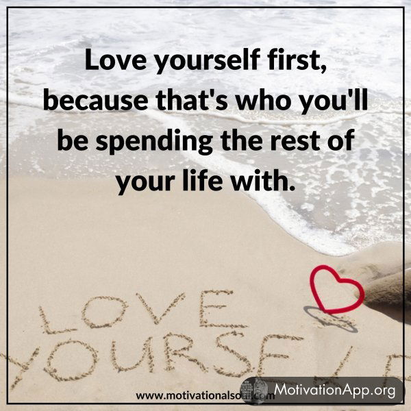 Love yourself first