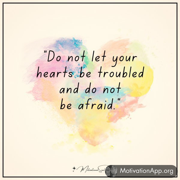 "Do not let your