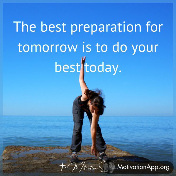 THE BEST PREPARATION