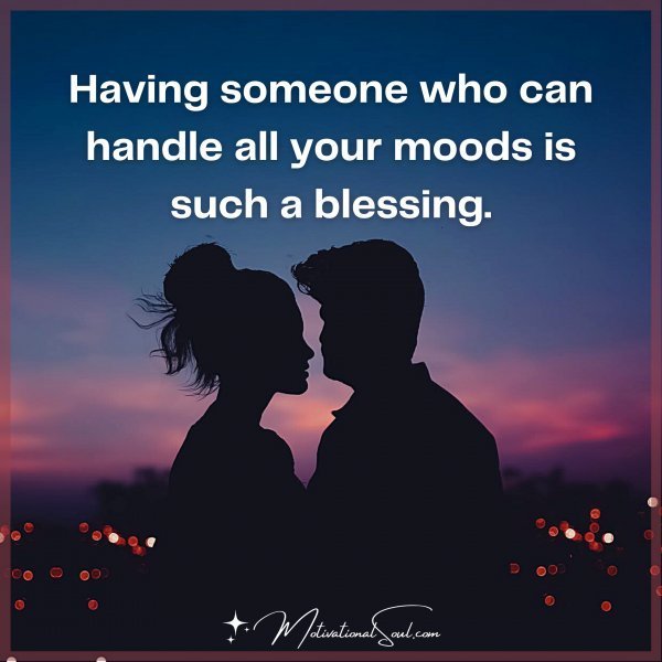 HAVING SOMEONE WHO CAN HANDLE