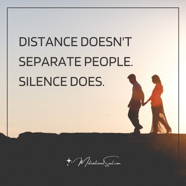 DISTANCE DOESN'T