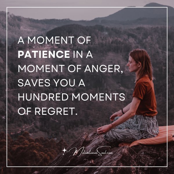 A MOMENT OF PATIENCE IN A