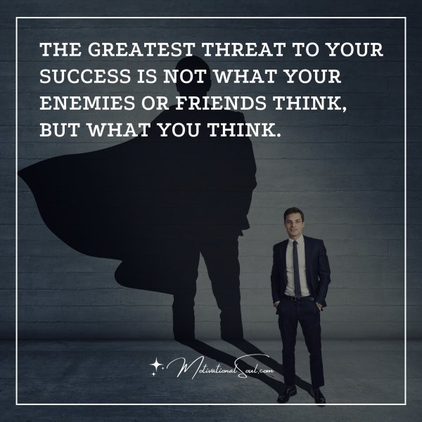 THE GREATEST THREAT TO YOUR