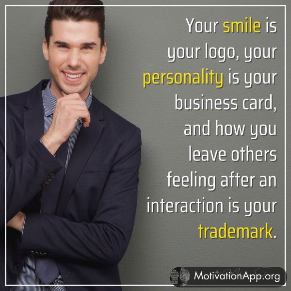 Your smile is your logo