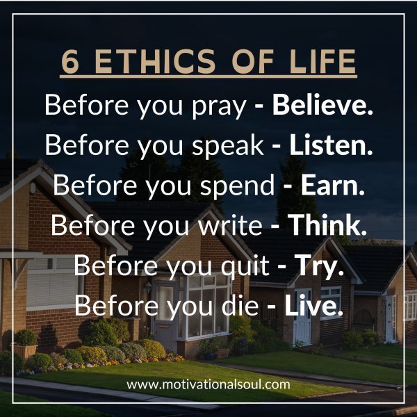 6 ETHICS OF LIFE
