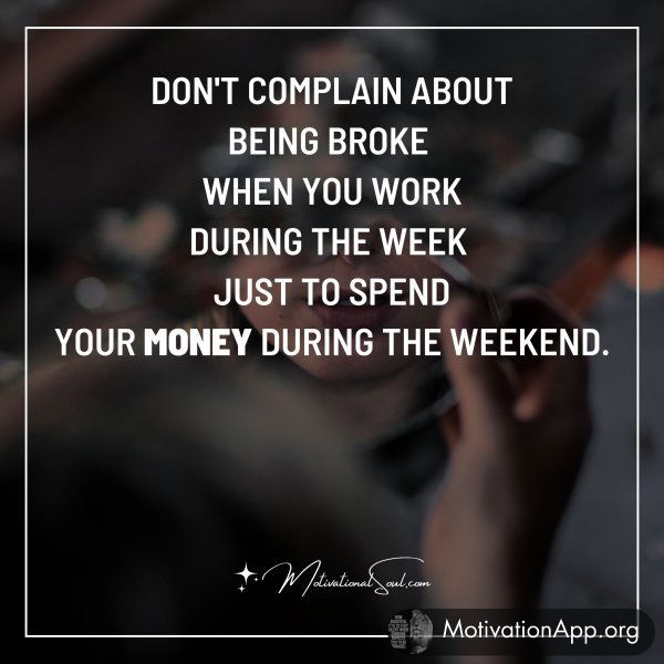 DON'T COMPLAIN ABOUT