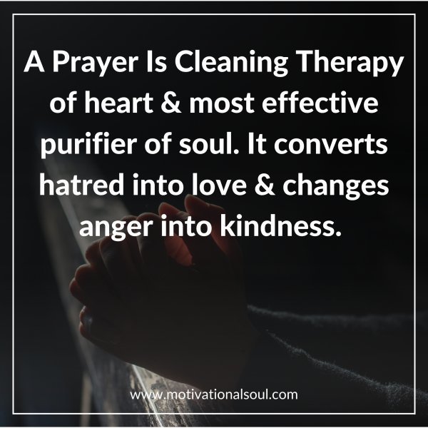 A Prayer Is Cleaning TherapyOF Heart