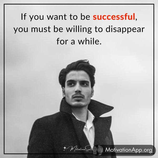 If you want to be successful