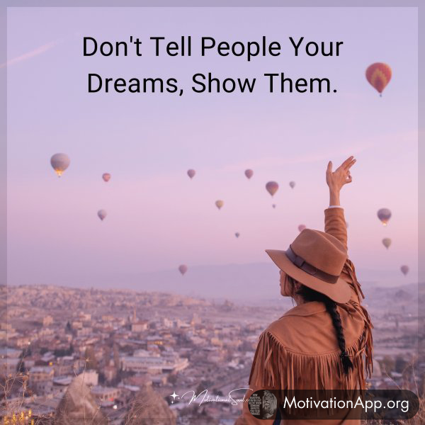 Don't Tell People Your Dreams