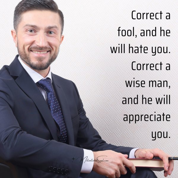 Correct a fool