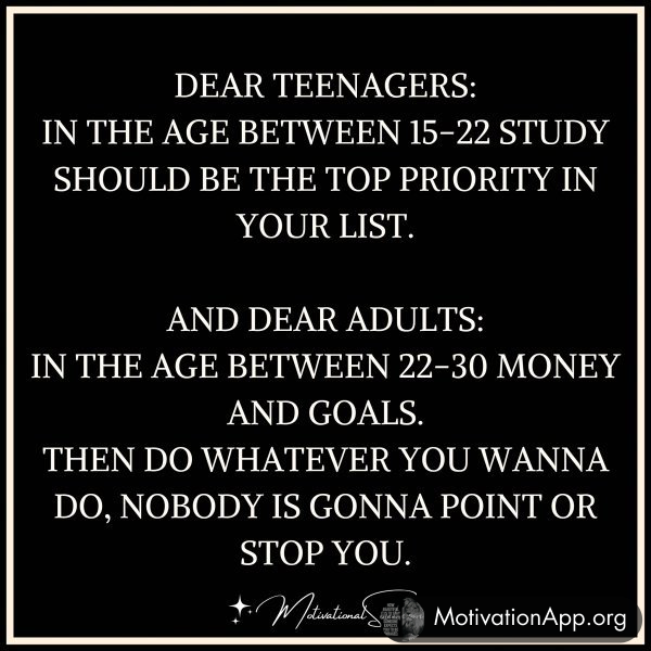 DEAR TEENAGERS: