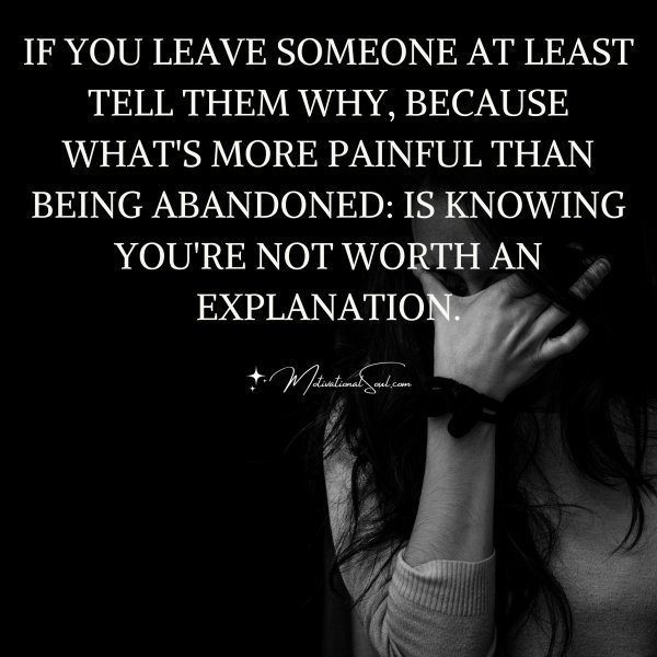 IF YOU LEAVE SOMEONE