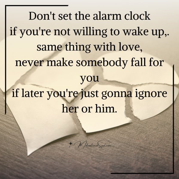 Don't set the alarm clock