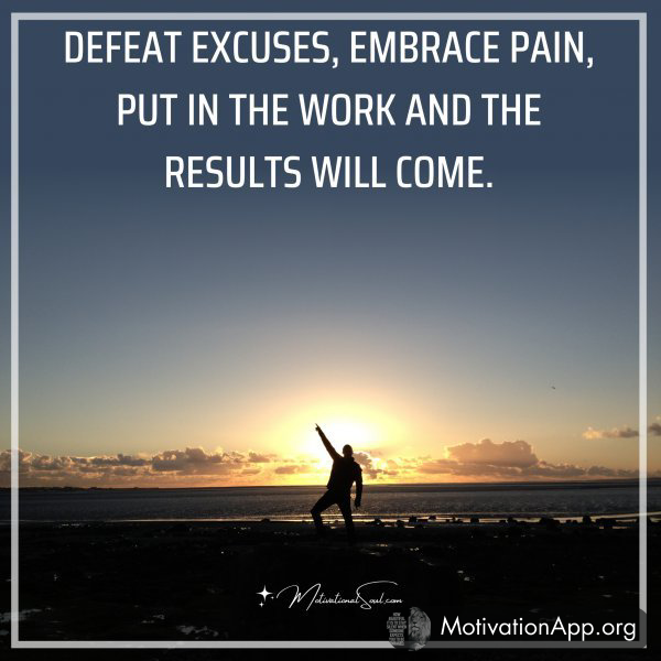 DEFEAT EXCUSES